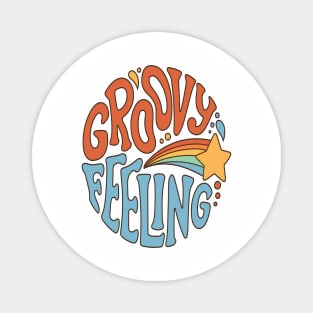 Groovy feeling Magnet